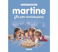 Martine, ma mini bibliothèque - Martine fête son anniversaire