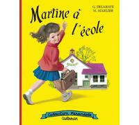 Martine fac-similé - Martine à l'école: Nouvelle édition