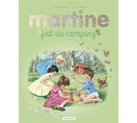 Martine - Martine fait du camping Gilbert Delahaye (Auteur), Marcel Marlier (Illustration)