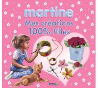 Martine mes creations 100% filles
