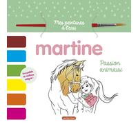 Martine - Mes peintures à l'eau: Passion animaux