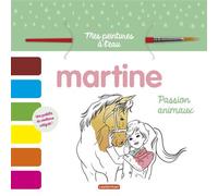Martine - Mes peintures à l'eau Passion animaux - Gilbert Delahaye - Casterman - Boîte ou accessoire - Jeux livres objets