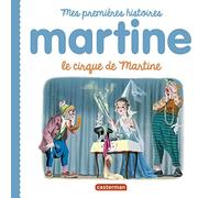 Gilbert Delahaye & Marcel Marlier – Martine, mes premières histoires – Le cirque de Martine