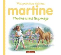 Martine, mes premières histoires - Martine adore les poneys