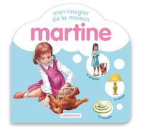 Martine - Mon imagier de la maison