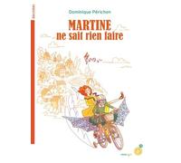 Martine Ne Sait Rien Faire