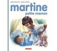 Martine, numéro 18 : Martine petite maman