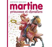 Martine - Princesses et chevaliers