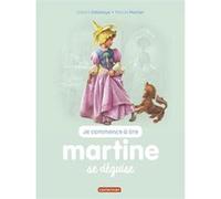 Martine se déguise Gilbert Delahaye (Auteur), Marcel Marlier (Illustration)