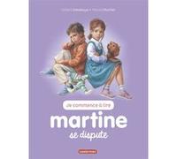 Martine se dispute Gilbert Delahaye (Auteur), Marcel Marlier (Illustration)