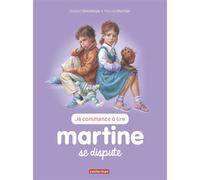 Martine se dispute Ne2017 - Gilbert Delahaye - Casterman - broché - Document jeunesse