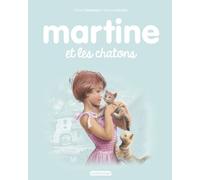 Martine - Tome 44 - Martine Et Les Chatons
