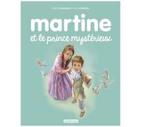 Martine - Tome 60 - Martine Et Le Prince Mystérieux