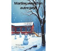Martine vient d'un autre pays: Barbados French children's book