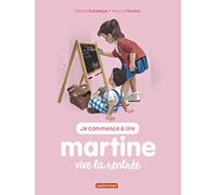 Martine, vive la rentrée (Je commence à lire avec Martine, 53) (French Edition)