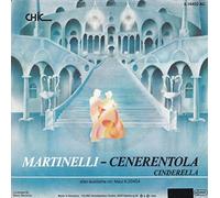 Martinelli - Cenerentola (Cinderella) - Cinderella - Italomix