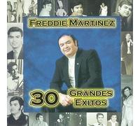 Martinez, Freddie - 30 Grandes Exitos
