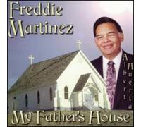 Martinez, Freddie - My Father's House