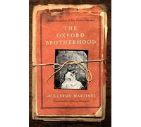 Martinez, G : La Fraternité d'Oxford