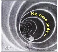 Martínez Garriga, B: No Pasa Nada