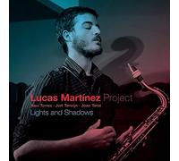 Martinez,Lucas Project - Lights and Shadows [Import]