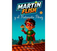 Martínflish y el Ratoncito Peréz