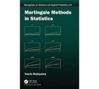 Martingale Methods in Statistics - Nishiyama Yoichi School of International Liberal Studies Faculty of International Research and Education Waseda Univers Nishiyama Yoichi School of International Libe