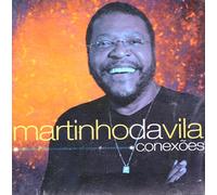 Martinho da Vila - Martinho Da Vila - Conexoes [CD] 2003