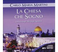 Martini Carlo Maria - La Chiesa Che Sogno [Import]