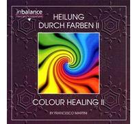 Martini, Francesco - Heilung Durch Farben II [Import]