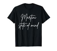 Martini State of Mind. Cocktail Martini alcool drôle T-Shirt