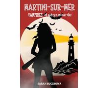 Martini-sur-Mer, vampires et autres emmerdes: Une bit-lit YA pleine d'humour