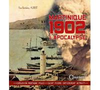 Martinique 1902, l'apocalypse : Explosion Montagne Pelée-Saint-Pierre entièrement détruit