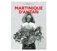 Martinique d'antan André Lucrèce (Auteur)
