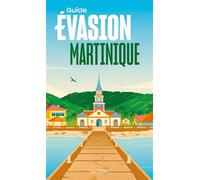 Martinique Guide Evasion - Collectif - Hachette Tourisme Guides - broché - Guide