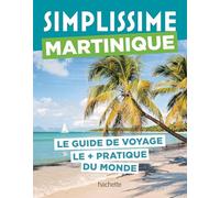 Martinique Guide Simplissime