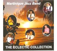 Martinique Jazz Band - Eclectic Collection