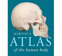 Martini's Atlas of the Human Body