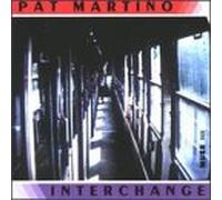Martino, Pat - Interchange
