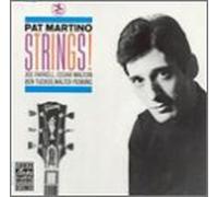 Martino, Pat - Strings!