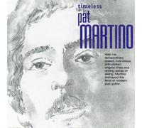 Martino, Pat - Timeless Pat Martino