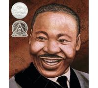 Martin's Big Words: The Life of Dr. Martin Luther King, Jr. (Caldecott Honor Book)