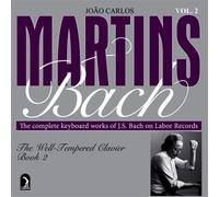 Martins,Joao Carlos - The Well Tempered Clavier