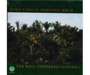 Martins,Joao Carlos - The Well-Tempered Clavier I