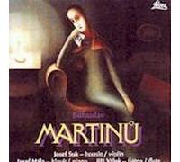 MARTINU B. SONATA FOR VIOLIN, FLUTE AND PIANO, SONATA No.1 FOR FLUTE AND PIANO, MADRIGAL SONATA FOR PIANO, FLUTE AND VIOLIN, PROMENADES FOR FLUTE, VIOLIN AND HARPSICHORD