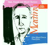 Martinu Bohuslav - Musique pour choeurs