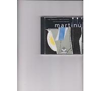 Martinu : Double concerto, Concerto for string quartet and orchestra, Sinfonia concertante