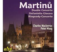 Martinu – Double Concerto, Sinfonietta Giocosa, Rhapsody-Concerto – CD – Alto