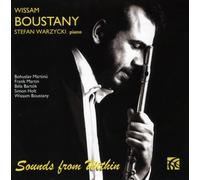 Martinu, Martin, Bart?3k, Holt & Boustany Works for Flute & Piano - Sounds from Within by Wissam Boustany (flute)