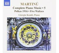 Martinu – Musique pour piano Vol. 5 : Polkas – NAXOS